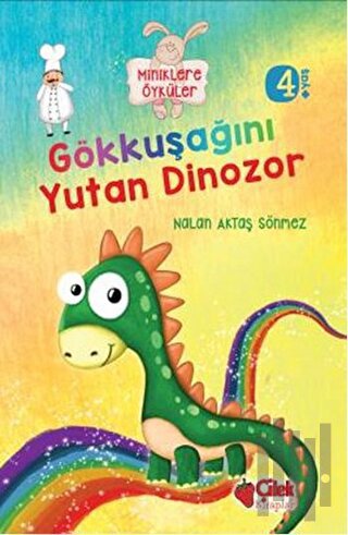 Miniklere Öyküler - Gökkuşağını Yutan Dinozor | Kitap Ambarı