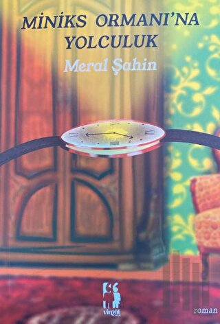 Miniks Ormanı'na Yolculuk | Kitap Ambarı