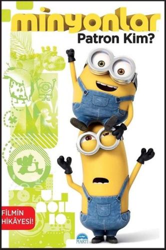 Minyonlar-Patron Kim?