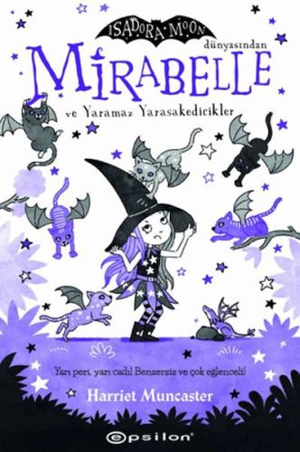 Mirabelle ve Yaramaz Yarasakedicikler - Isadora Moon Dünyasından (Cilt