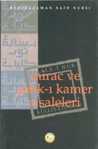 Mirac ve Şakk-ı Kamer Risaleleri (Karton Kapak) | Kitap Ambarı