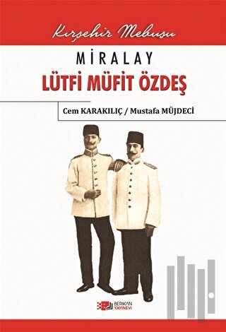 Miralay Lütfi Müfit Özdeş