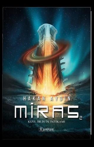 Miras 2 - Kızıl İblisin İntikamı | Kitap Ambarı