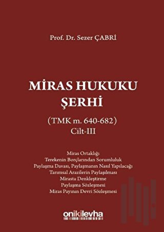 Miras Hukuku Şerhi Cilt 3 (Ciltli)
