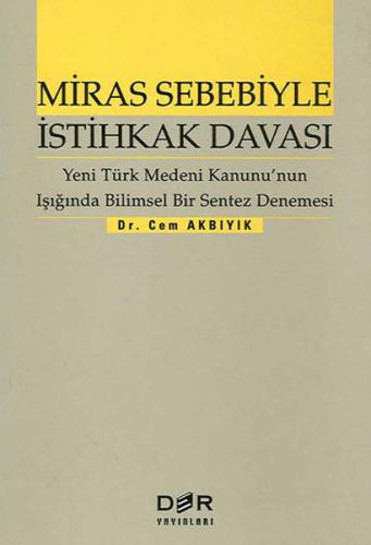 Miras Sebebiyle İstihkak Davası