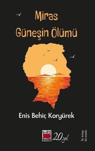 Miras ve Güneşin Ölümü - İki Kitap Bir Arada | Kitap Ambarı