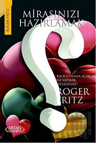 Mirasınızı Hazırlamak