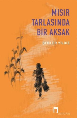 Mısır Tarlasında Bir Aksak | Kitap Ambarı