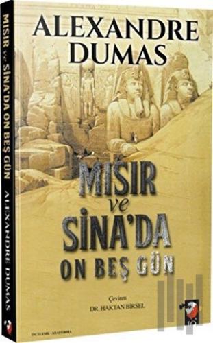 Mısır ve Sina'da On Beş Gün | Kitap Ambarı