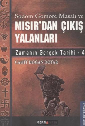 Mısır'dan Çıkış Yalanları - Zamanın Gerçek Tarihi
