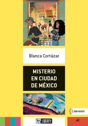 Misterio En Ciudad De Mexico A2 | Kitap Ambarı