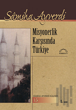 Misyonerlik Karşısında Türkiye | Kitap Ambarı