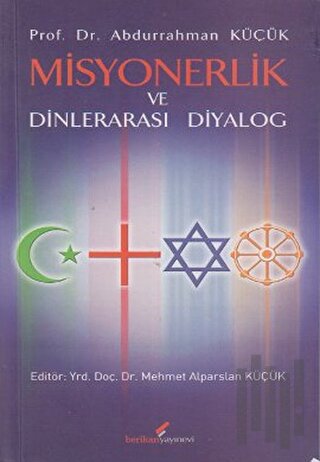 Misyonerlik ve Dinlerarası Diyalog | Kitap Ambarı