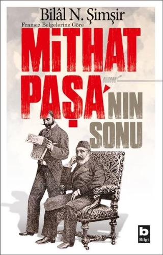 Fransız Belgelerine Göre Mithat Paşa'nın Sonu | Kitap Ambarı