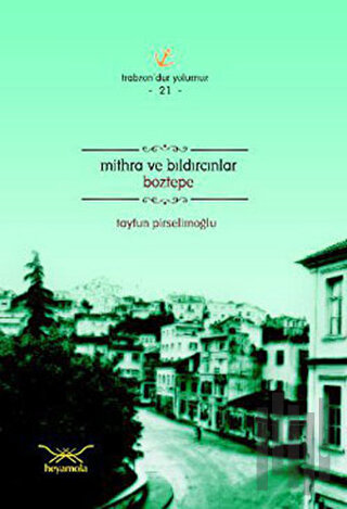 Mithra Ve Bıldırcınlar Boztepe | Kitap Ambarı