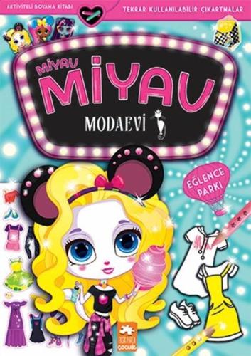 Miyav Miyav Modaevi - Eğlence Parkı - Aktiviteli Boyama Kitabı