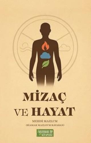 Mizaç ve Hayat