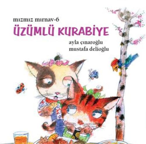 Mızmız Mırnav 6 - Üzümlü Kurabiye | Kitap Ambarı