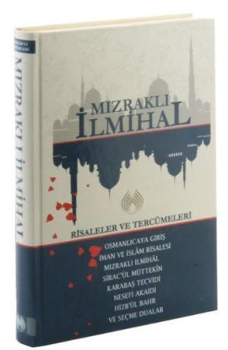 Mızraklı İhmihal: Risaleler ve Tercümeleri | Kitap Ambarı