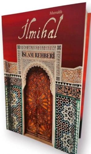 Mızraklı İlmihal İslam Rehberi