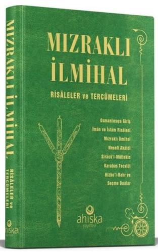 Mızraklı İlmihal - Risaleler ve Tercümeleri (Ciltli)