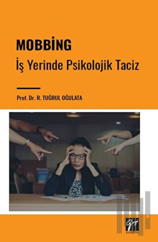 Mobbing - İş Yerinde Psikolojik Taciz | Kitap Ambarı