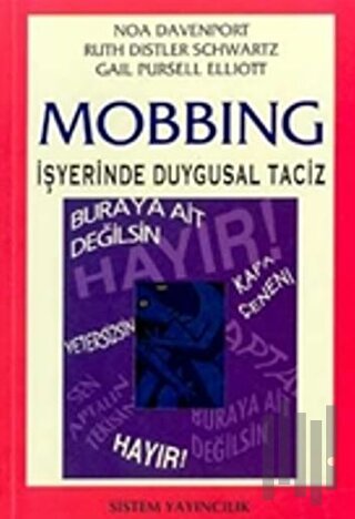Mobbing İşyerinde Duygusal Taciz