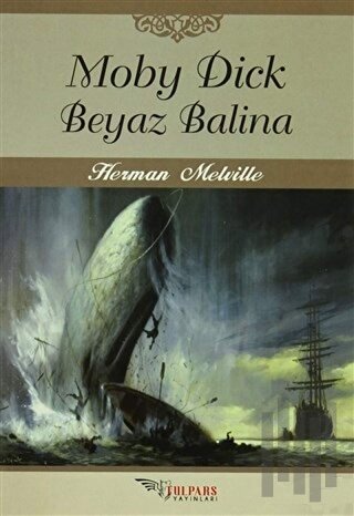 Moby Dick Beyaz Balina | Kitap Ambarı