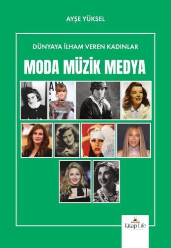 Moda Müzik Medya - Dünyaya İlham Veren Kadınlar | Kitap Ambarı