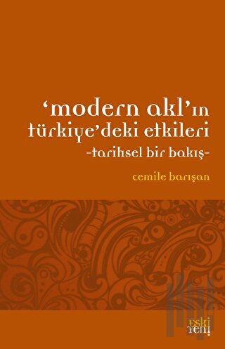 Modern Akl'ın Türkiye'deki Etkileri