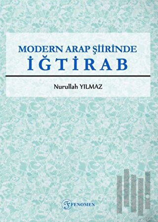 Modern Arap Şiirinde İğtirab | Kitap Ambarı