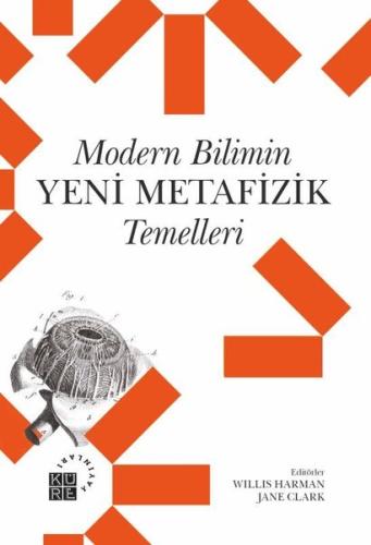 Modern Bilimin Yeni Metafizik Temelleri | Kitap Ambarı