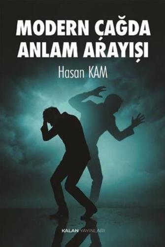 Modern Çağda Anlam Arayışı | Kitap Ambarı
