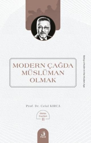 Modern Çağda Müslüman Olmak | Kitap Ambarı