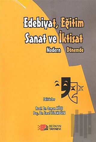 Modern Dönemde Eğitim Edebiyat Sanat ve İktisat