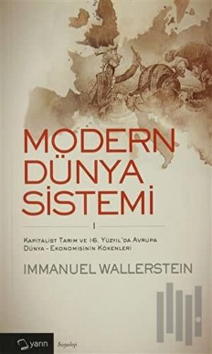 Modern Dünya Sistemi 1. Cilt | Kitap Ambarı