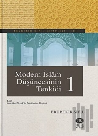 Modern İslam Düşüncesinin Tenkidi 1 | Kitap Ambarı