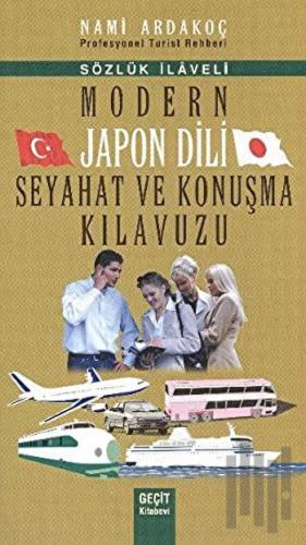 Modern Japon Dili Seyahat ve Konuşma Kılavuzu | Kitap Ambarı