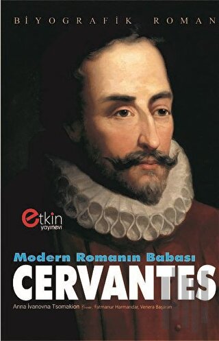 Modern Romanın Babası Cervantes | Kitap Ambarı