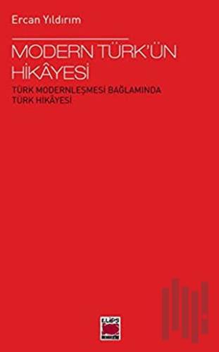 Modern Türk’ün Hikayesi | Kitap Ambarı