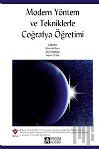 Modern Yöntem ve Tekniklerle Coğrafya Öğretimi
