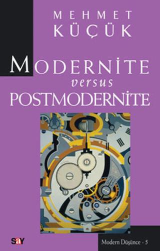 Modernite Versus Postmodernite | Kitap Ambarı