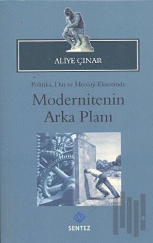 Modernitenin Arka Planı | Kitap Ambarı