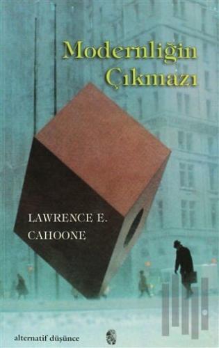 Modernliğin Çıkmazı