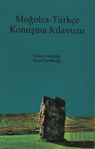 Moğolca - Türkçe Konuşma Kılavuzu | Kitap Ambarı