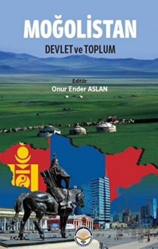 Moğolistan: Devlet ve Toplum | Kitap Ambarı