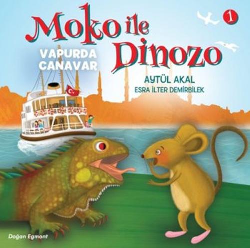 Moko ile Dinozo 1 - Vapurda Canavar | Kitap Ambarı