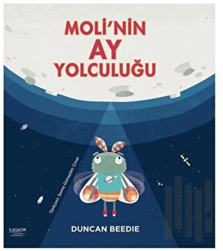 Moli'nin Ay Yolculuğu | Kitap Ambarı