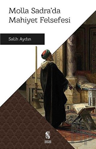 Molla Sadra’da Mahiyet Felsefesi | Kitap Ambarı