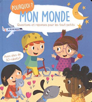 Mon Monde Questions Et Reponses Pour Les Tout-Petits (Ciltli)